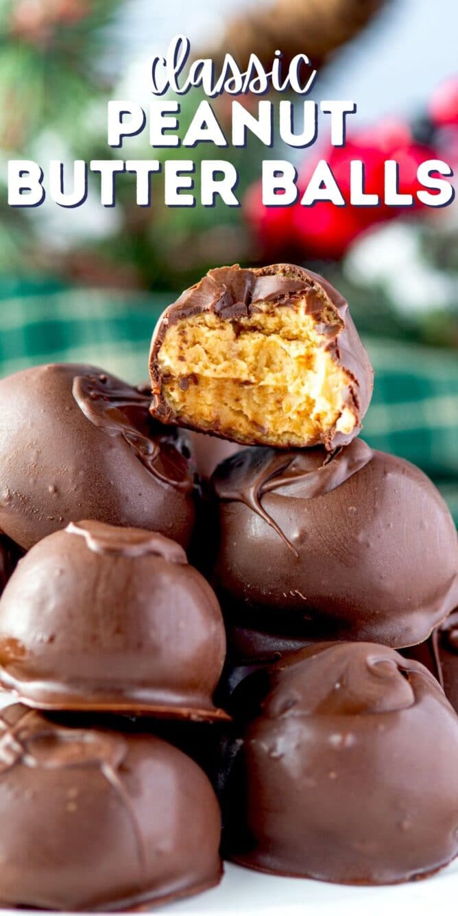 Peanut butter balls stacked on eachother with top one cut in half to show filling with recipe title on top of image
